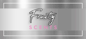 Fruity Scents