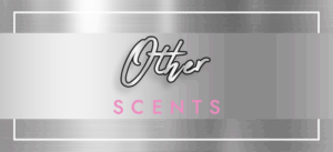 OTHER SCENTS